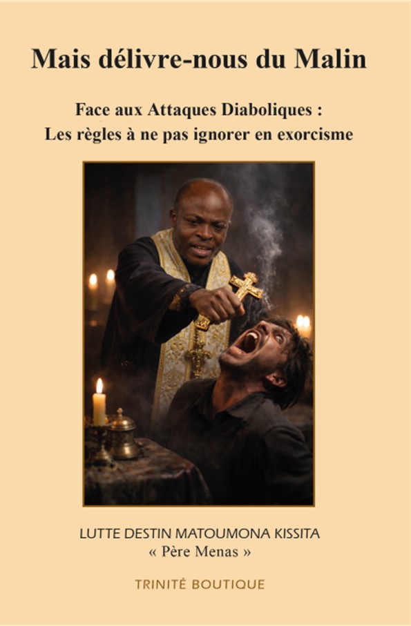 Mais délivre-nous du Malin ! Face aux attaques diaboliques : Les règles à ne pas ignorer en exorcisme